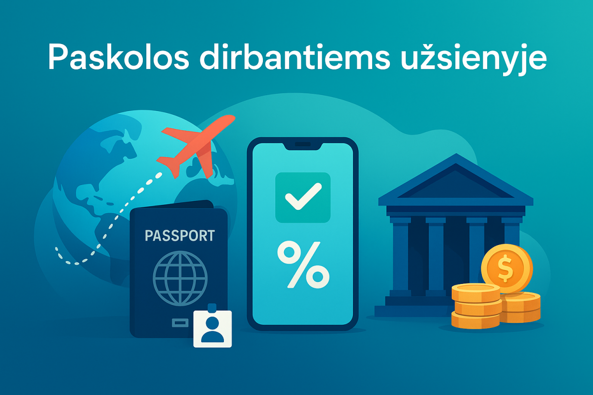 Paskolos dirbantiems užsienyje