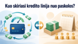 Kuo skiriasi kredito linija nuo paskolos?